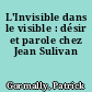 L'Invisible dans le visible : désir et parole chez Jean Sulivan