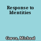 Response to Identities