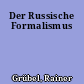 Der Russische Formalismus