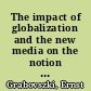 The impact of globalization and the new media on the notion of world literature