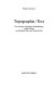Topographie / Text : zur Funktion räumlicher Modellbildung in den Werken von Adalbert Stifter und Franz Kafka