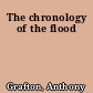The chronology of the flood