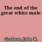 The end of the great white male
