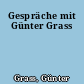 Gespräche mit Günter Grass