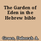The Garden of Eden in the Hebrew bible