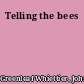 Telling the bees