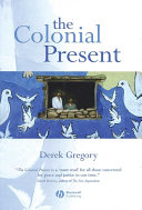 The colonial present : Afghanistan, Palestine, Iraq