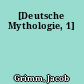 [Deutsche Mythologie, 1]