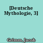 [Deutsche Mythologie, 3]