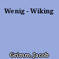 Wenig - Wiking