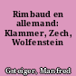 Rimbaud en allemand: Klammer, Zech, Wolfenstein
