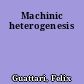 Machinic heterogenesis