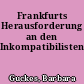 Frankfurts Herausforderung an den Inkompatibilisten