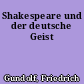 Shakespeare und der deutsche Geist