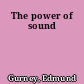 The power of sound