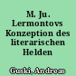M. Ju. Lermontovs Konzeption des literarischen Helden