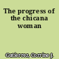 The progress of the chicana woman