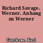 Richard Savage. Werner. Anhang zu Werner