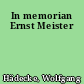 In memorian Ernst Meister