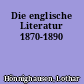 Die englische Literatur 1870-1890