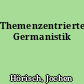Themenzentrierte Germanistik
