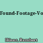 Found-Footage-Vorspann