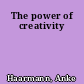 The power of creativity
