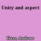 Unity and aspect
