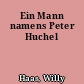 Ein Mann namens Peter Huchel