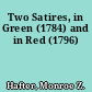 Two Satires, in Green (1784) and in Red (1796)