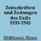 Zeitschriften und Zeitungen des Exils 1933-1945