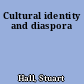 Cultural identity and diaspora