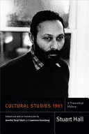 Cultural studies 1983 : a theoretical history