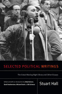 Selected political writings : the great moving right show and other essays