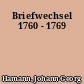 Briefwechsel 1760 - 1769