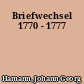 Briefwechsel 1770 - 1777
