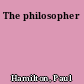 The philosopher