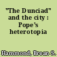 "The Dunciad" and the city : Pope's heterotopia