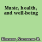 Music, health, and well-being