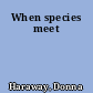 When species meet