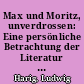 Max und Moritz, unverdrossen: Eine persönliche Betrachtung der Literatur in den fünfziger Jahren