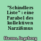 "Schindlers Liste" : eine Parabel des kollektiven Narzißmus