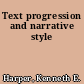 Text progression and narrative style