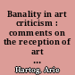 Banality in art criticism : comments on the reception of art in the German daily press of the 1920s