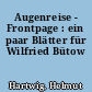 Augenreise - Frontpage : ein paar Blätter für Wilfried Bütow
