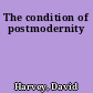 The condition of postmodernity