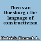 Theo van Doesburg : the language of constructivism