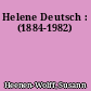 Helene Deutsch : (1884-1982)