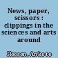 News, paper, scissors : clippings in the sciences and arts around 1920