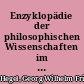Enzyklopädie der philosophischen Wissenschaften im Grundrisse (1830). Teil 3: Die Philosophie des Geistes : mit den mündlichen Zusätzen